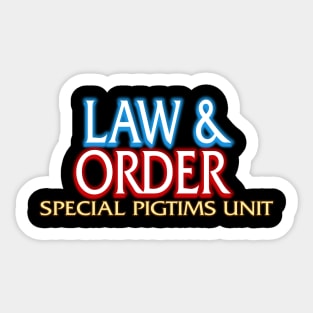 Law & Order: Special Pigtims Unit Sticker